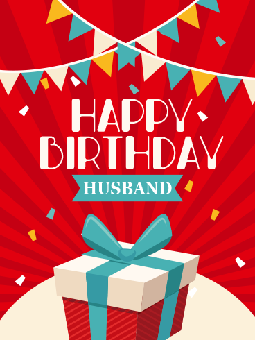 Husband’s Birthday Party – HAPPY BIRTHDAY HUSBAND CARDS