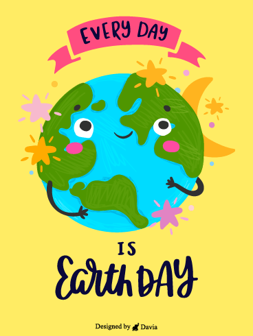 Make it every day – Earth Day Cards