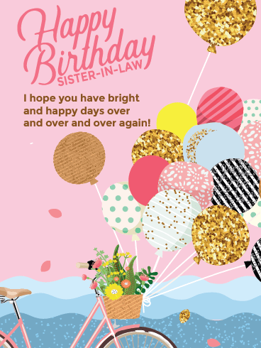 Bright & Happy Day– Happy Birthday Sister-in-Law Cards