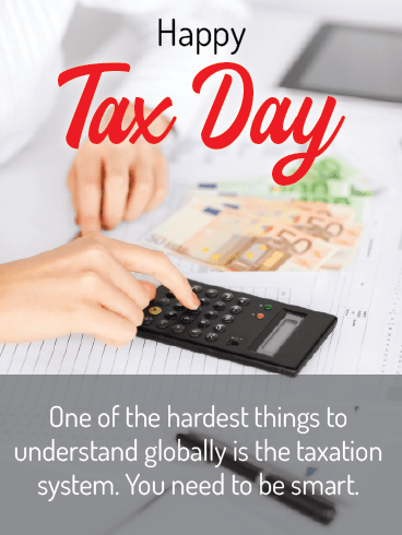 Be Smart– Happy Tax Day Cards