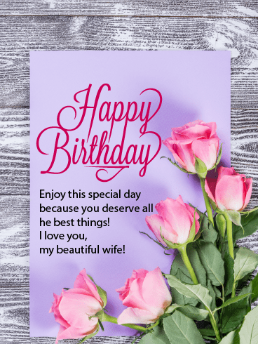 You Deserve The Best Thing – Happy Birthday Wife Cards