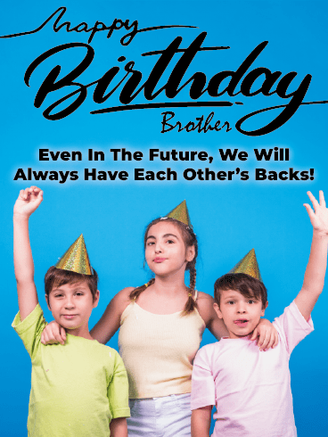 Have Each Other –Happy Birthday Brother Cards