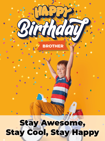 Awesome & Cool –Happy Birthday Brother Cards