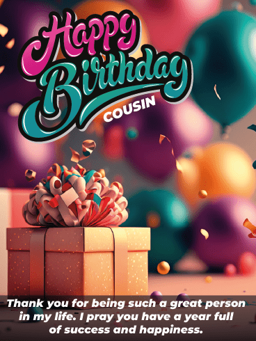 Success & Happiness–Happy Birthday Cousin Cards