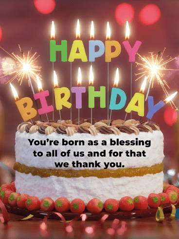 You’re A Blessing One –Newly Added BirthdayCards