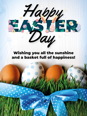 Full Of Happiness –Happy Easter Day Cards