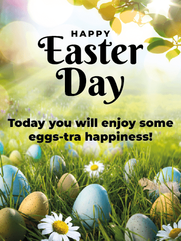 Extra Happiness –Happy Easter Day Cards