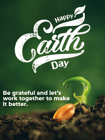 Make It Better –Earth Day Cards