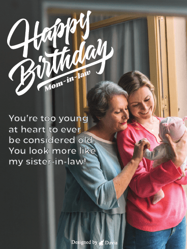 Young At Heart - Happy Birthday Mother-In-Law