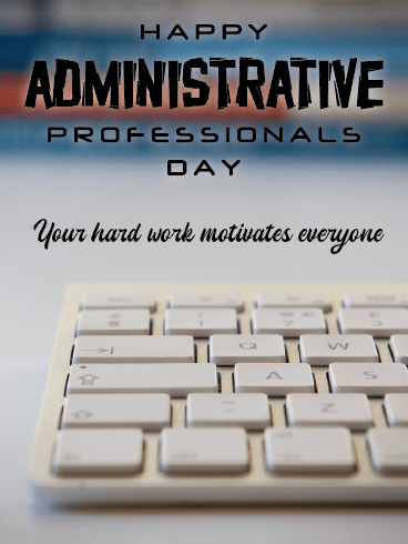 You Motivate Us – Happy Admin Day Cards