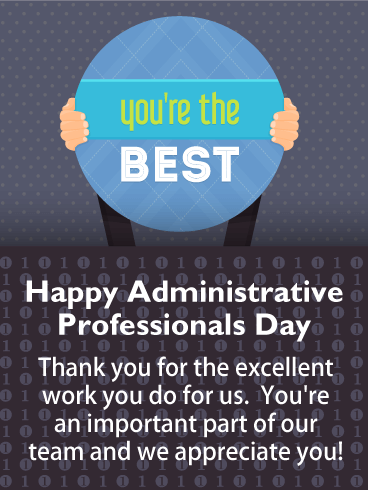 You're the Best! Happy Administrative Professionals Day Card