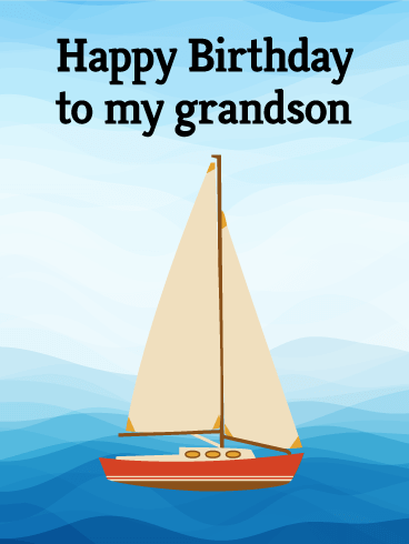 Sailboat Happy Birthday Card for Grandson
