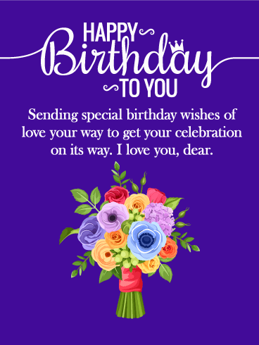 I Love You Dear - Happy Birthday Card for Wife