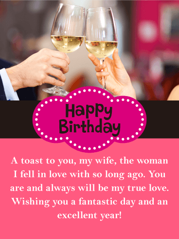 A Toast to You! Happy Birthday Card for Wife