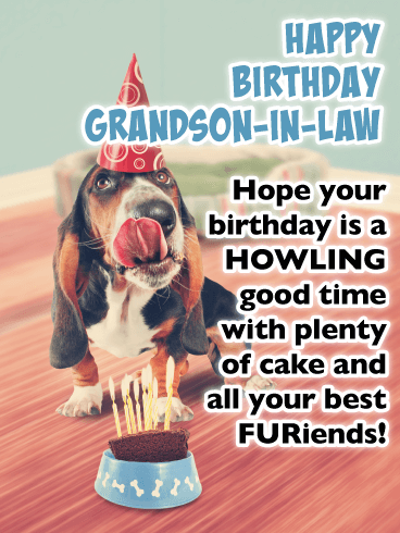 Howling Good Time - Funny Birthday Card for Grandson-In-Law