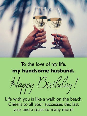 Cheers To You - Happy Birthday Card Wishes for Husband  