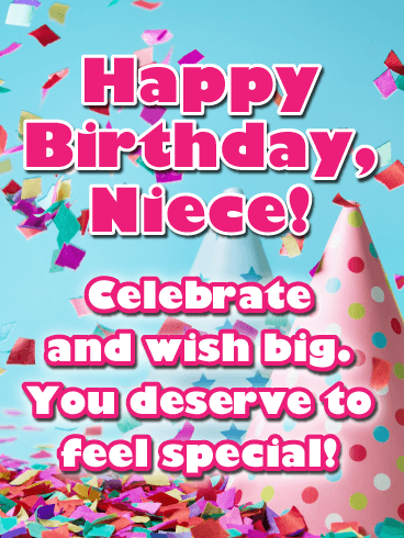 Celebrate and Wish Big - Happy Birthday Card for Niece