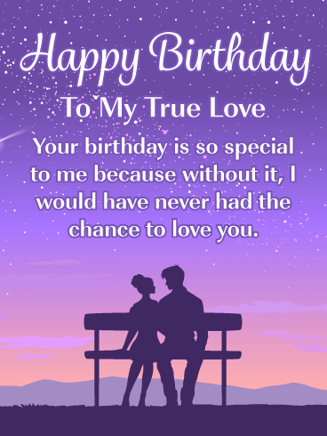 The Chance to Love You – Romantic Happy Birthday Card for Him