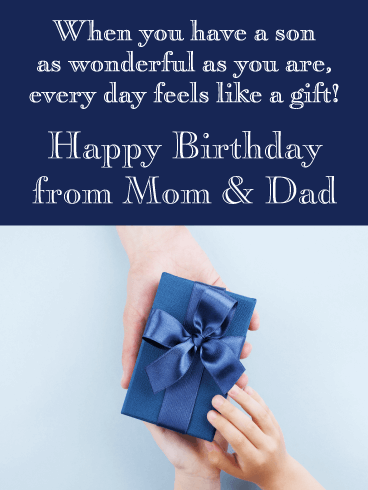 Every Day Feels like a Gift - Happy Birthday Card for Son from Parents