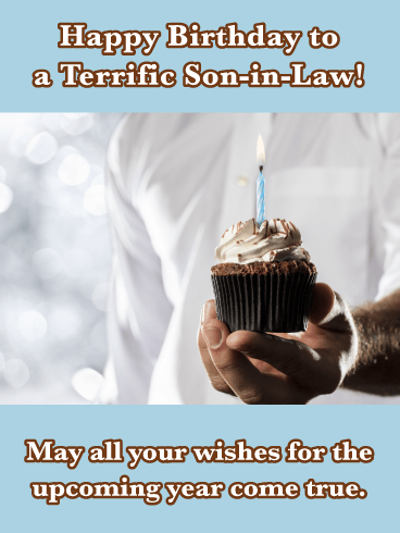 Wishing Cupcake- Happy Birthday Card for Son-In-Law