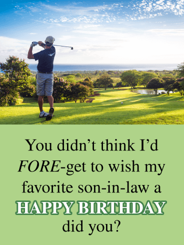 Funny Golfing Card- Happy Birthday Wishes for Son-In-Law