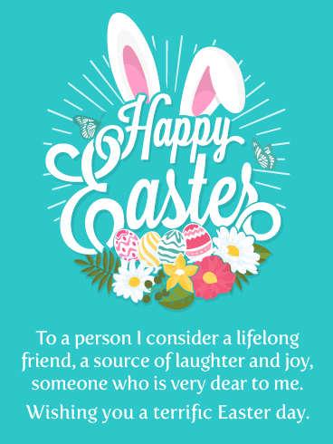 A Lifelong Friend - Happy Easter Card for Friend