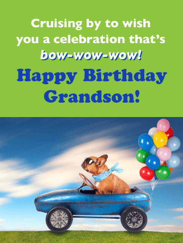 Bow-Wow-Wow! - Happy Birthday Card for Grandson