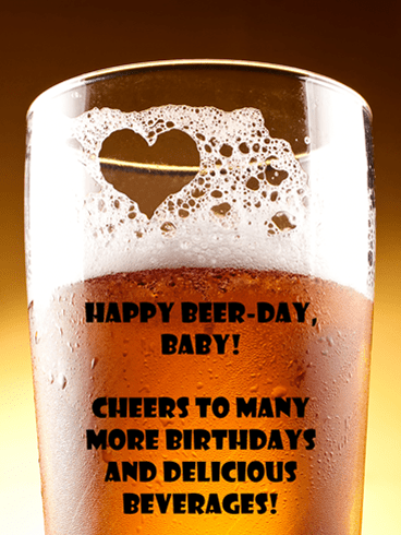Happy Beer Day – Funny Wishes Card for Him
