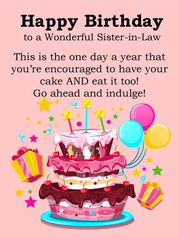 Indulgent Cake- Happy Birthday Card for Sister-in-Law